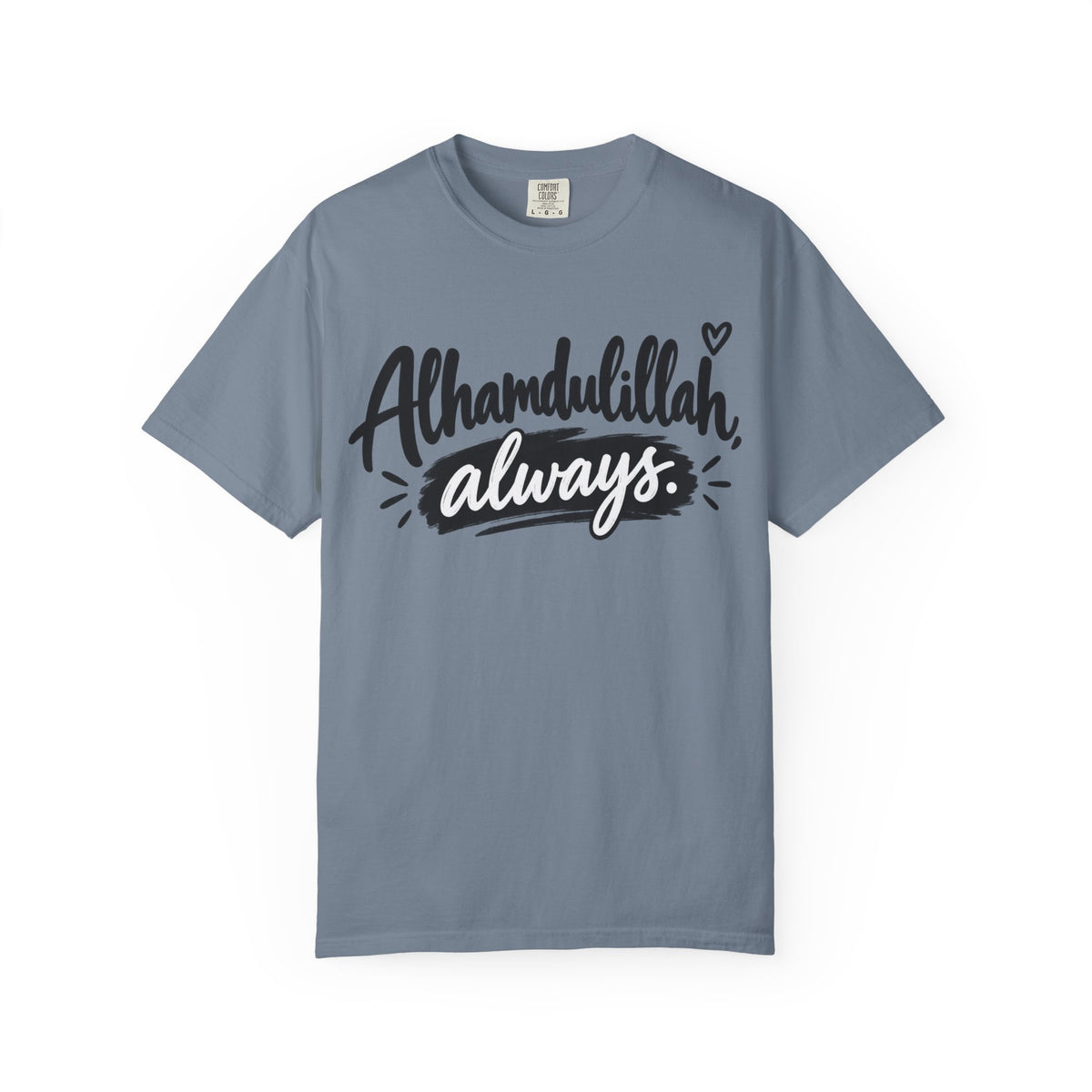 Alhamdulillah Always T-Shirt