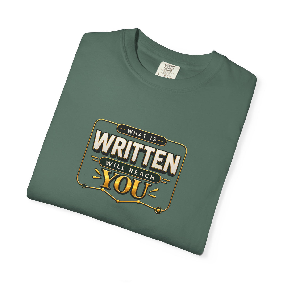 Inspirational 'Written Will Reach You' Graphic T-Shirt