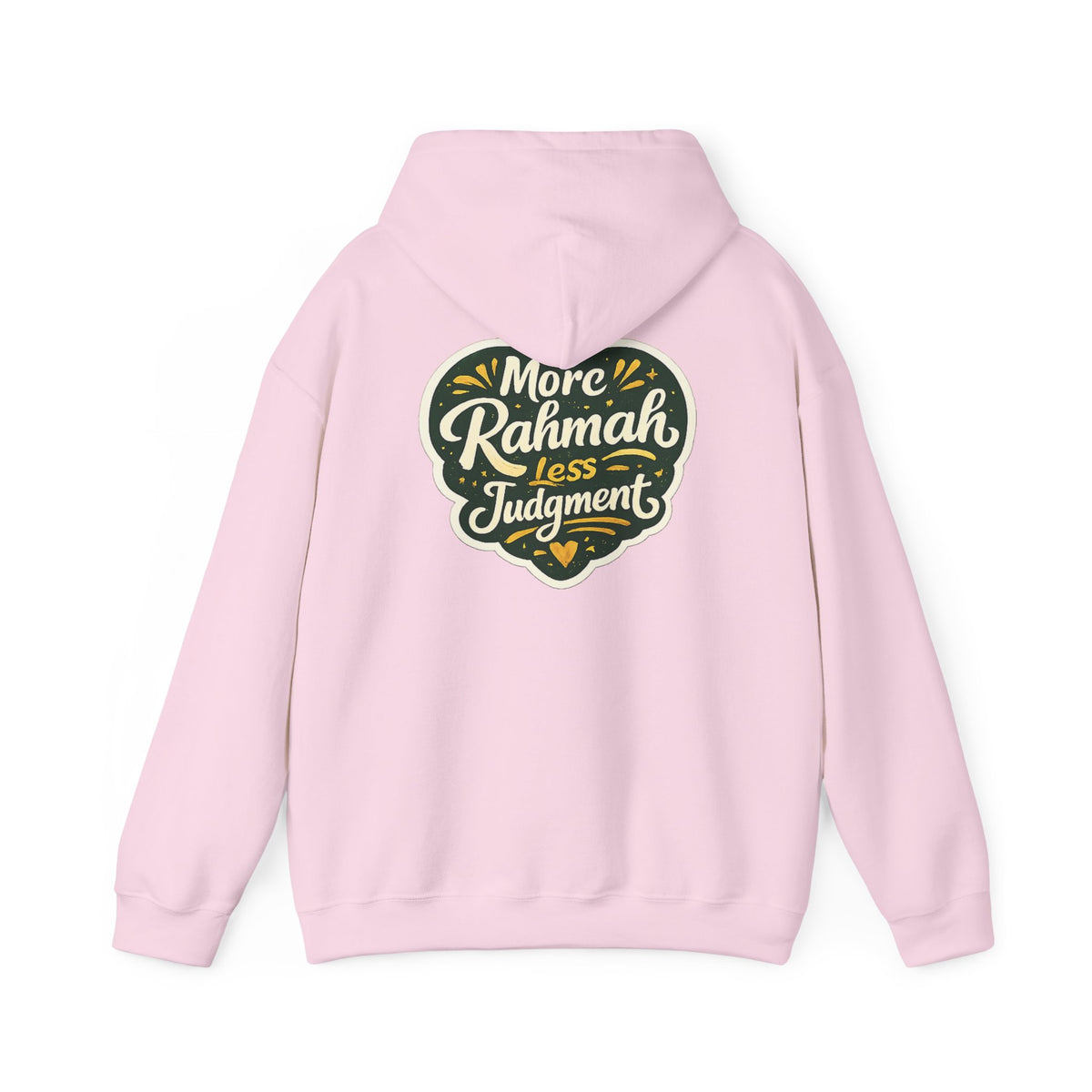 Hoodie — “More Rahmah Less Judgment” Inspirational Islamic Comfort Hoodie