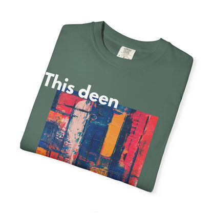 This Deen Is Life T-Shirt — Islamic Faith Graphic Tee