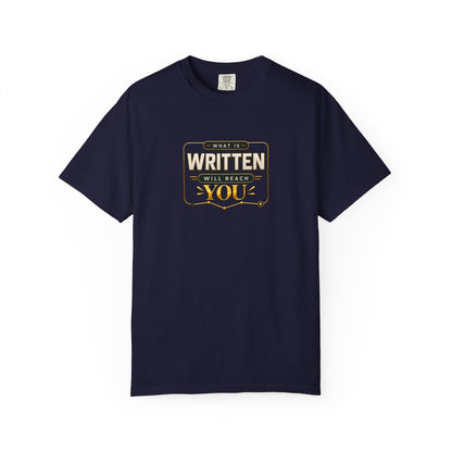 Inspirational 'Written Will Reach You' Graphic T-Shirt