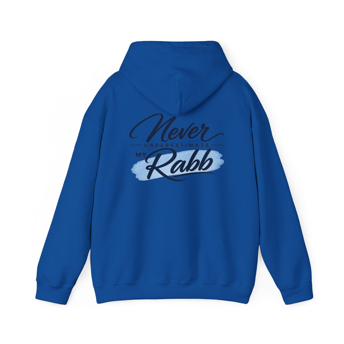 Never Underestimate My Rabb Hoodie — Inspirational Islamic Faith Sweatshirt