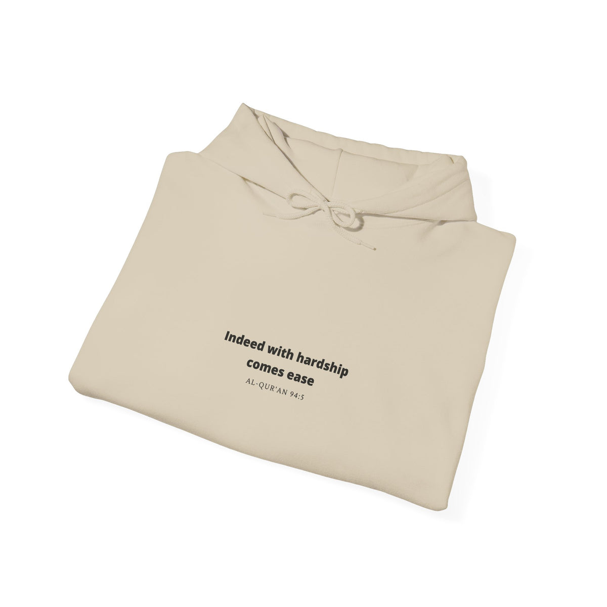 Minimal White Hoodie with "Indeed With Hardship Comes Ease" Text — Inspirational Comfort Pullover