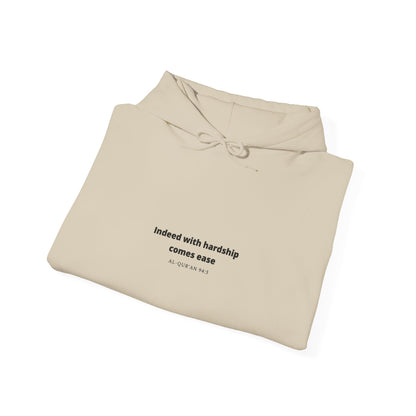 Minimal White Hoodie with "Indeed With Hardship Comes Ease" Text — Inspirational Comfort Pullover