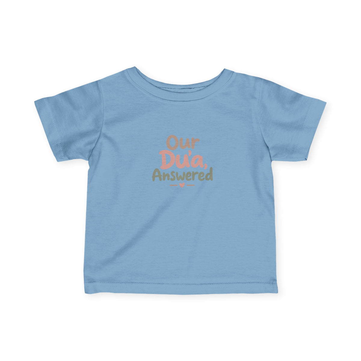 Infant Tee — "Our Du'a Answered" Cute Islamic Baby Shirt