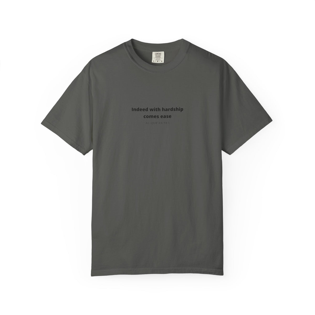 Minimalist Quran Quote T-Shirt — “Indeed with hardship comes ease” Centered Text