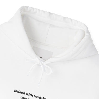 Minimal White Hoodie with "Indeed With Hardship Comes Ease" Text — Inspirational Comfort Pullover