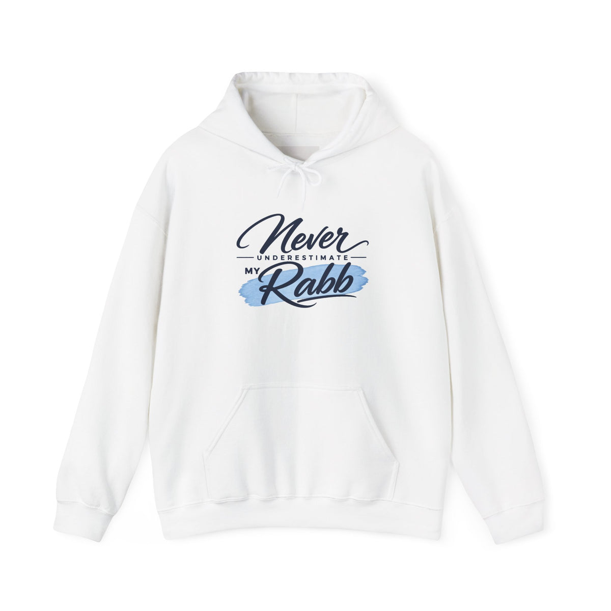 Never Underestimate My Rabb Hoodie — Inspirational Islamic Faith Sweatshirt