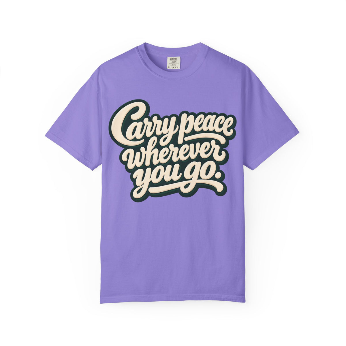 Carry Peace Wherever You Go T-Shirt