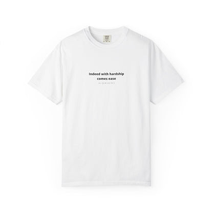 Minimalist Quran Quote T-Shirt — “Indeed with hardship comes ease” Centered Text