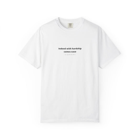 Minimalist Quran Quote T-Shirt — “Indeed with hardship comes ease” Centered Text