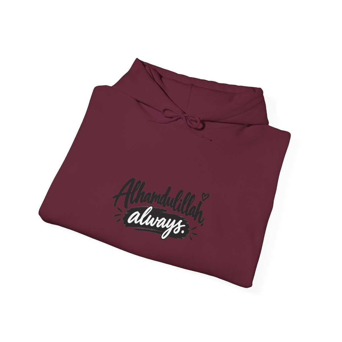 Alhamdulillah Always Hoodie — Faith-Inspired Gratitude Pullover
