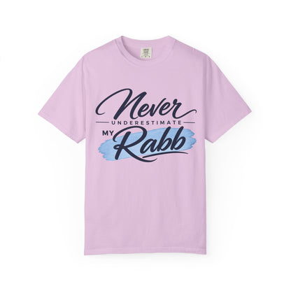 Never Underestimate My Rabb T-Shirt