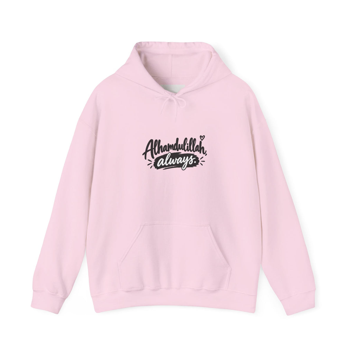 Alhamdulillah Always Hoodie — Faith-Inspired Gratitude Pullover