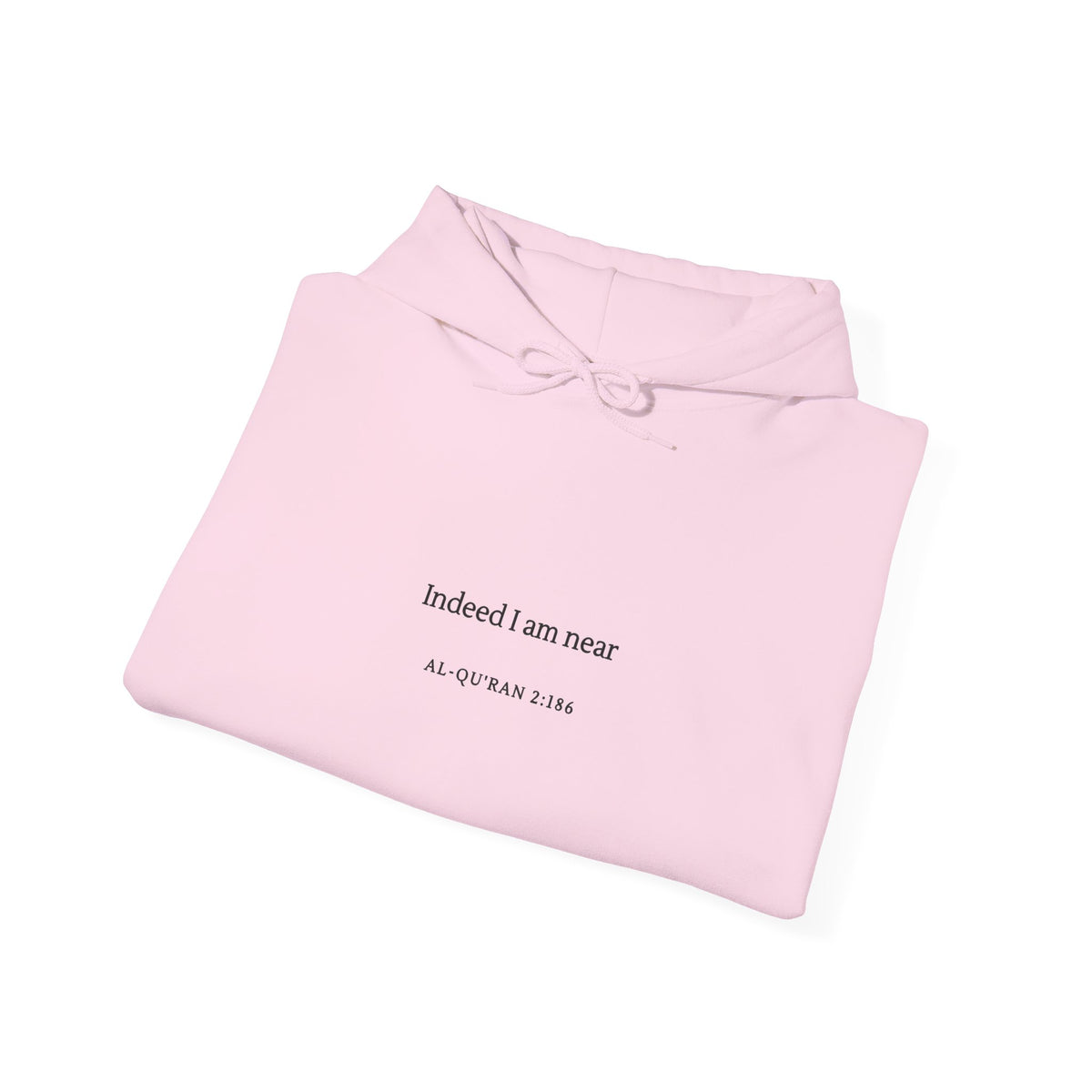 Hoodie — Minimal 'Indeed I Am Near' Quran Verse Pullover