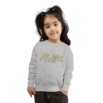 Toddler Sweatshirt — “Alhamdulillah for You” Cute Islamic Prayer Crewneck