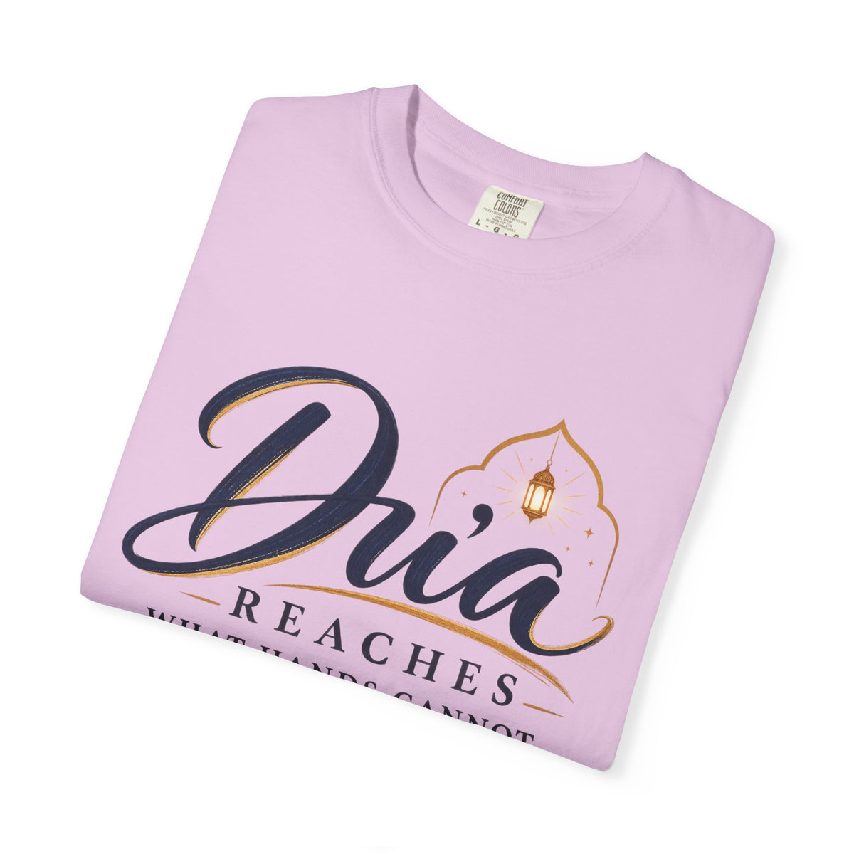Dua Reaches T-Shirt — 'Dua Reaches What Hands Cannot' Tee