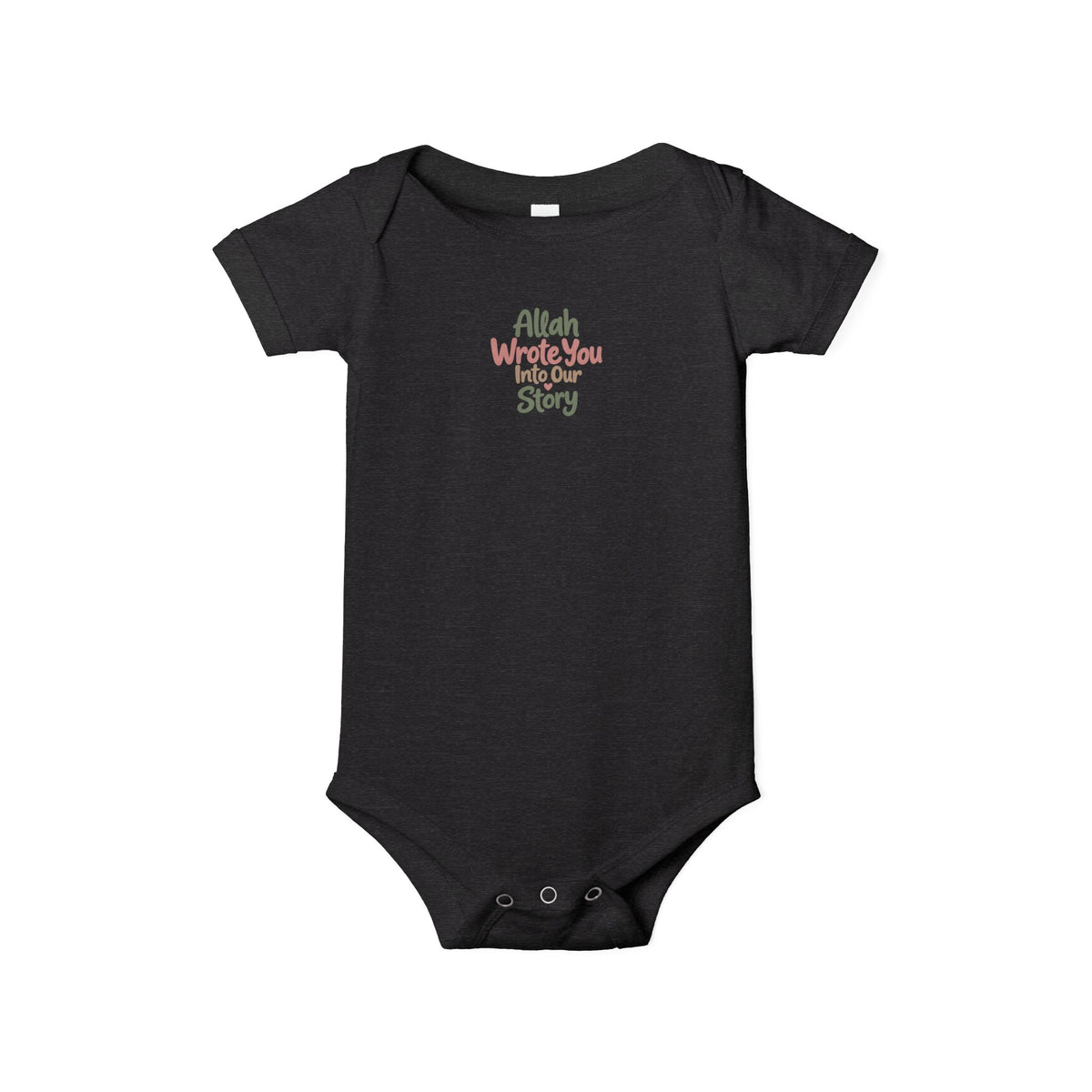 Infant Onesie "Allah Wrote You Into Our Story" – Muslim Baby Bodysuit