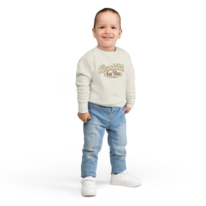 Alhamdulillah For You Toddler Sweatshirt – Cute Islamic Kids Pullover
