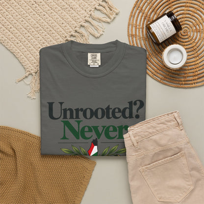 Unrooted? Never. T-Shirt — Botanical Resilience Graphic Tee