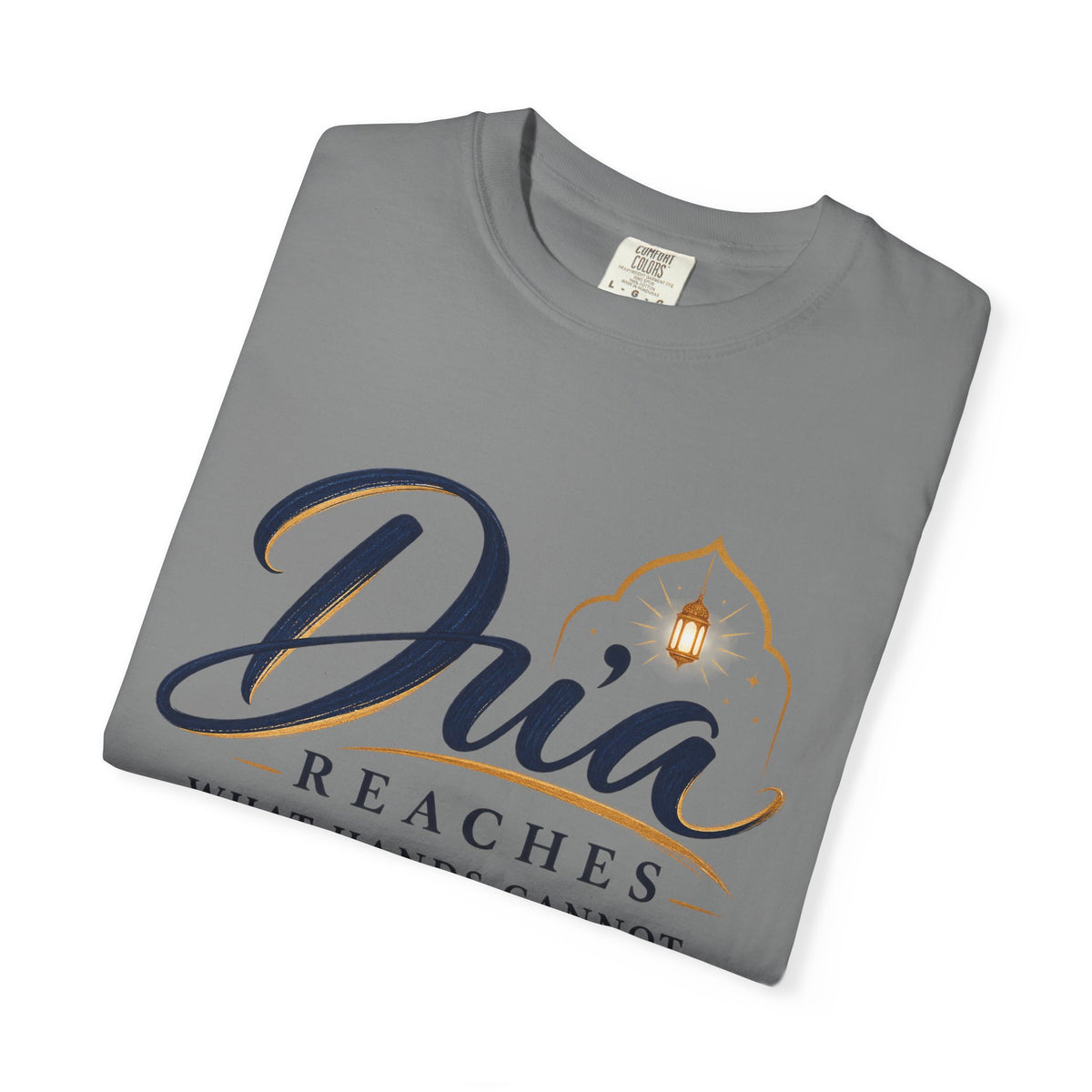Dua Reaches T-Shirt — 'Dua Reaches What Hands Cannot' Tee