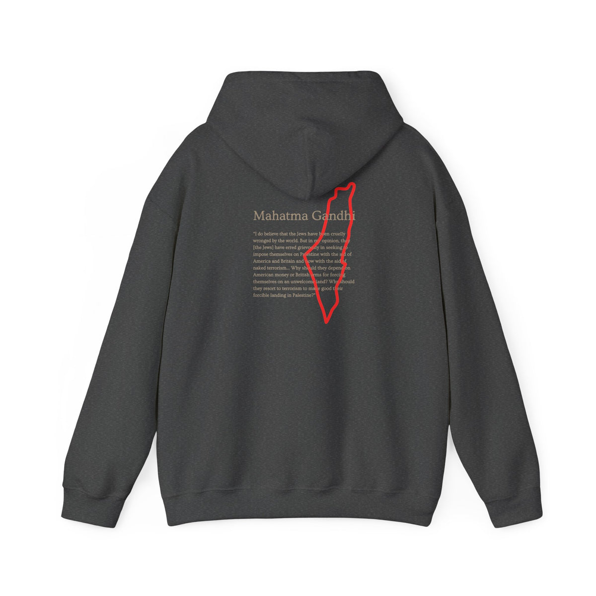 Hoodie — Mahatma Gandhi Quote with Red Palestine Map Outline
