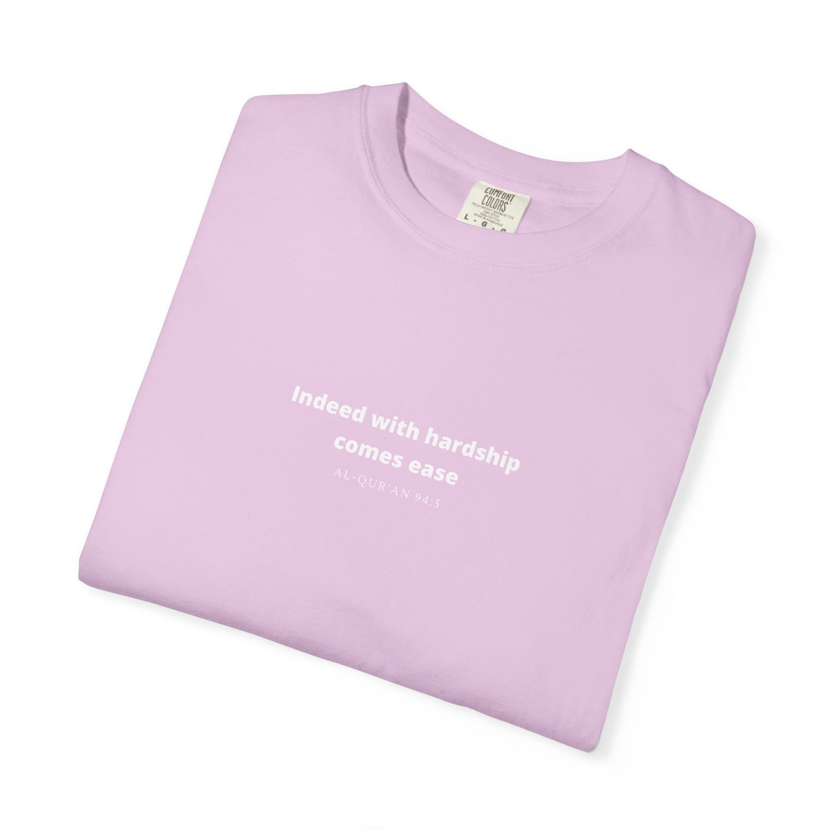 Indeed With Hardship Comes Ease T-Shirt — Quran Quote Tee
