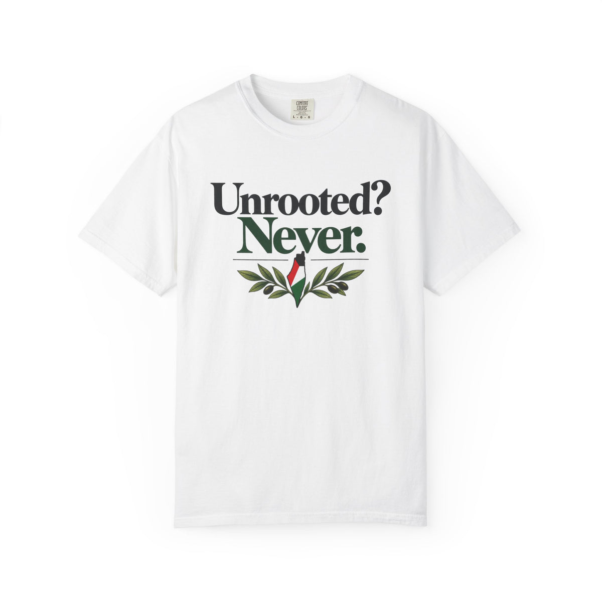 Unrooted? Never. T-Shirt — Botanical Resilience Graphic Tee