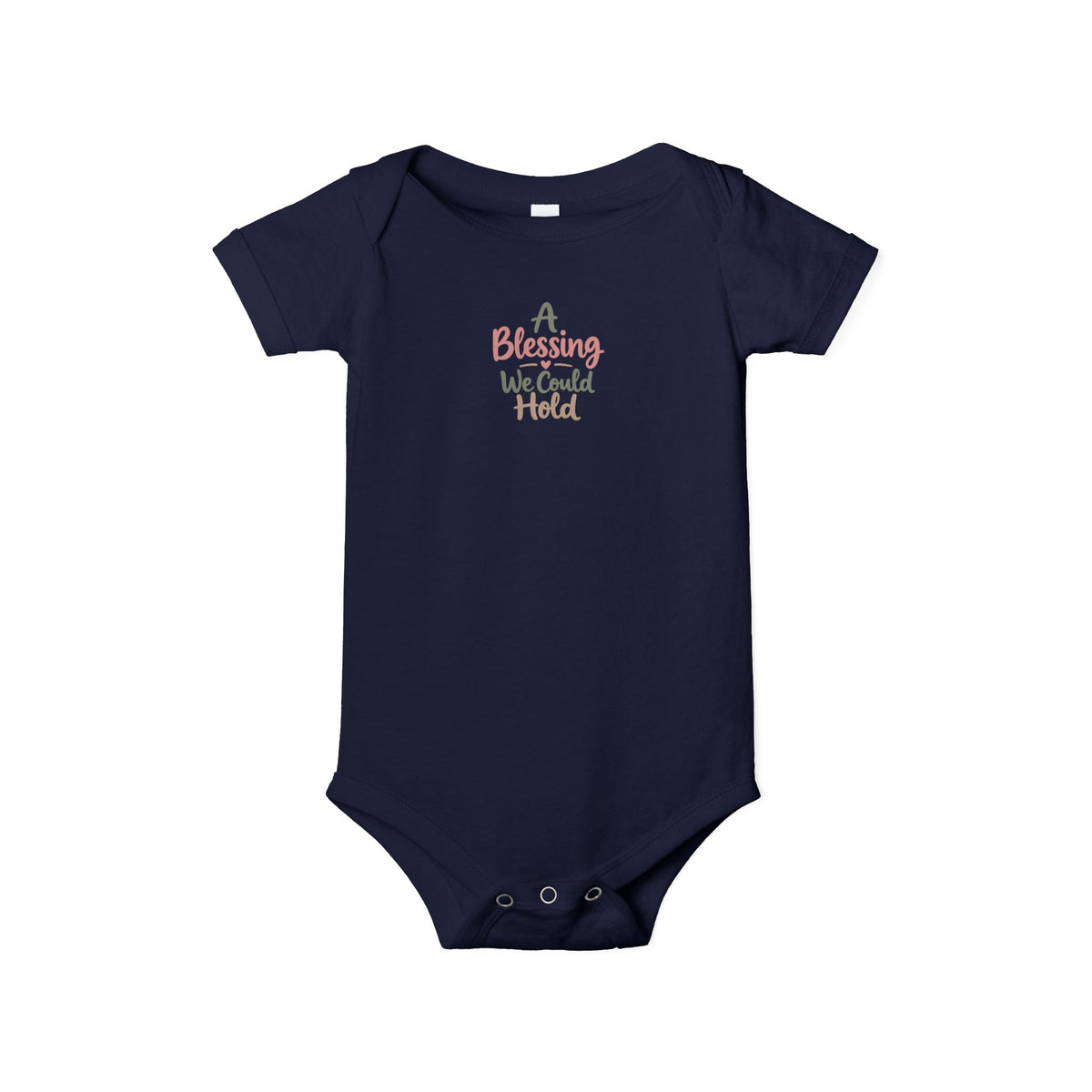 A Blessing We Could Hold Infant One-Piece Bodysuit