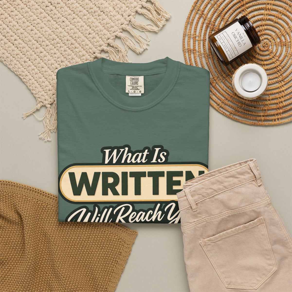 What Is Written Will Reach You T-Shirt