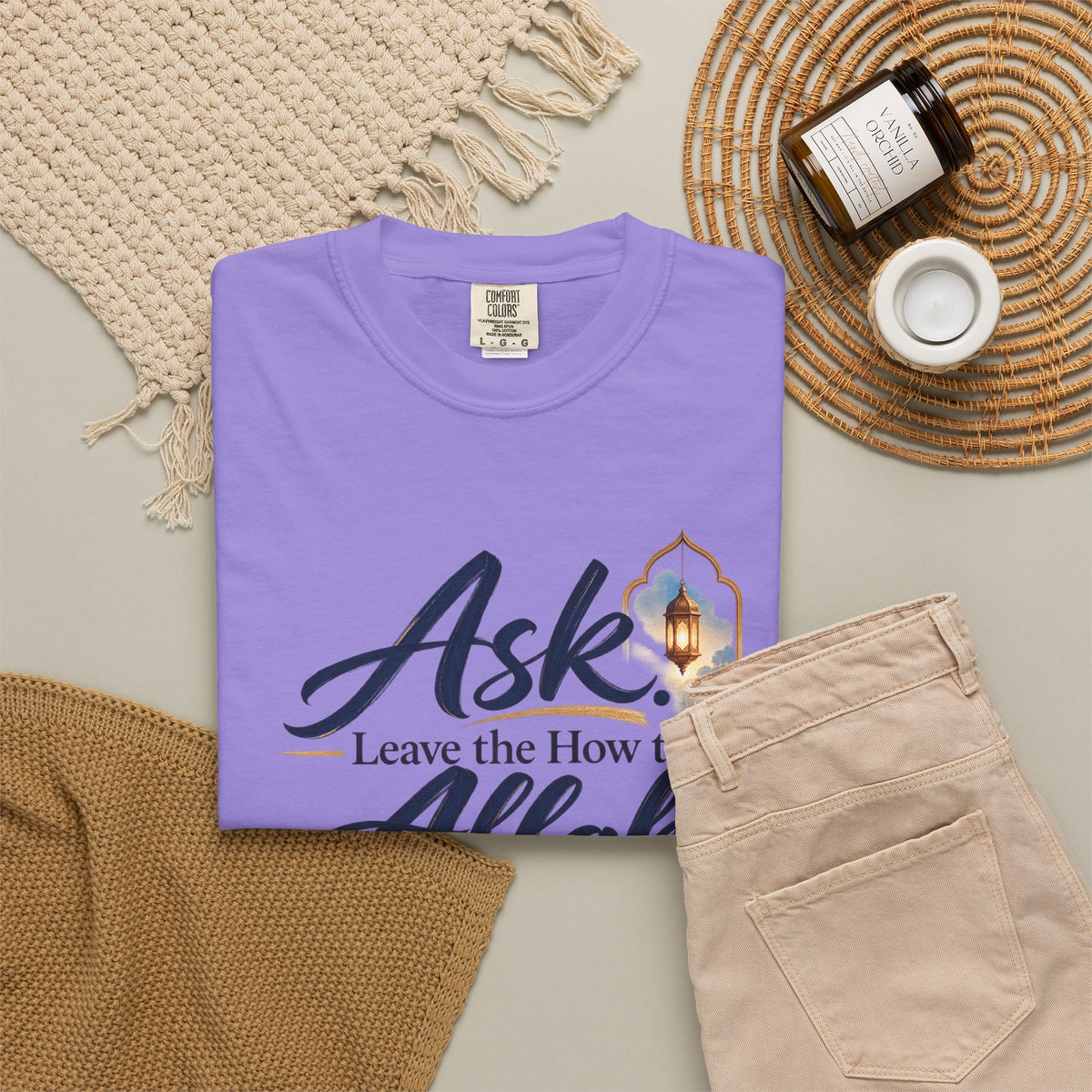 Ask Allah Inspirational T-Shirt — "Ask, Leave the How to Allah" Islamic Faith Tee