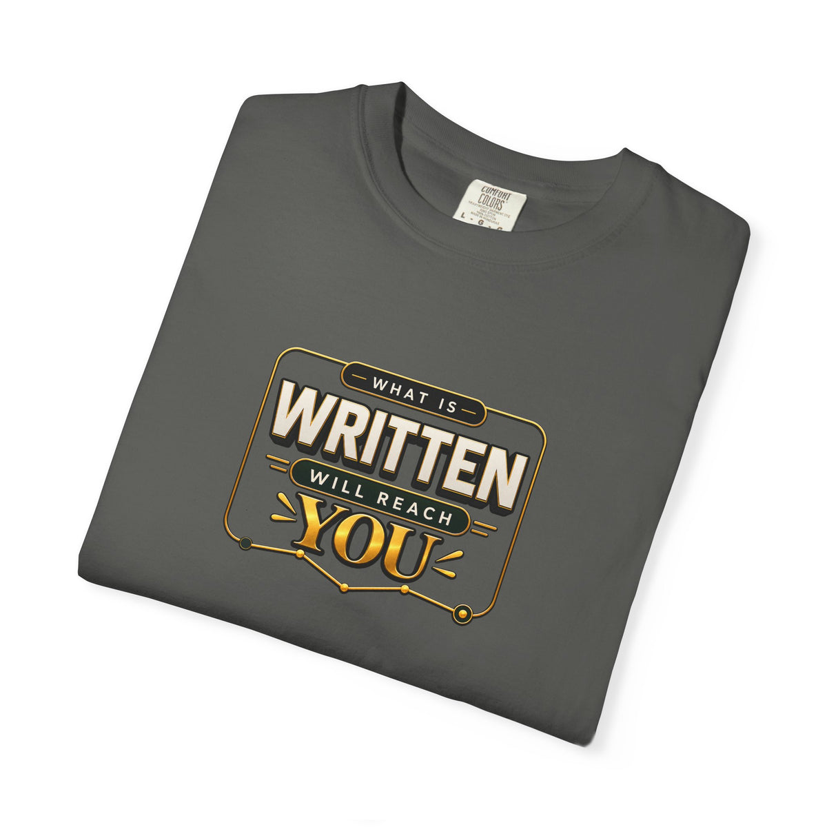 Inspirational 'Written Will Reach You' Graphic T-Shirt