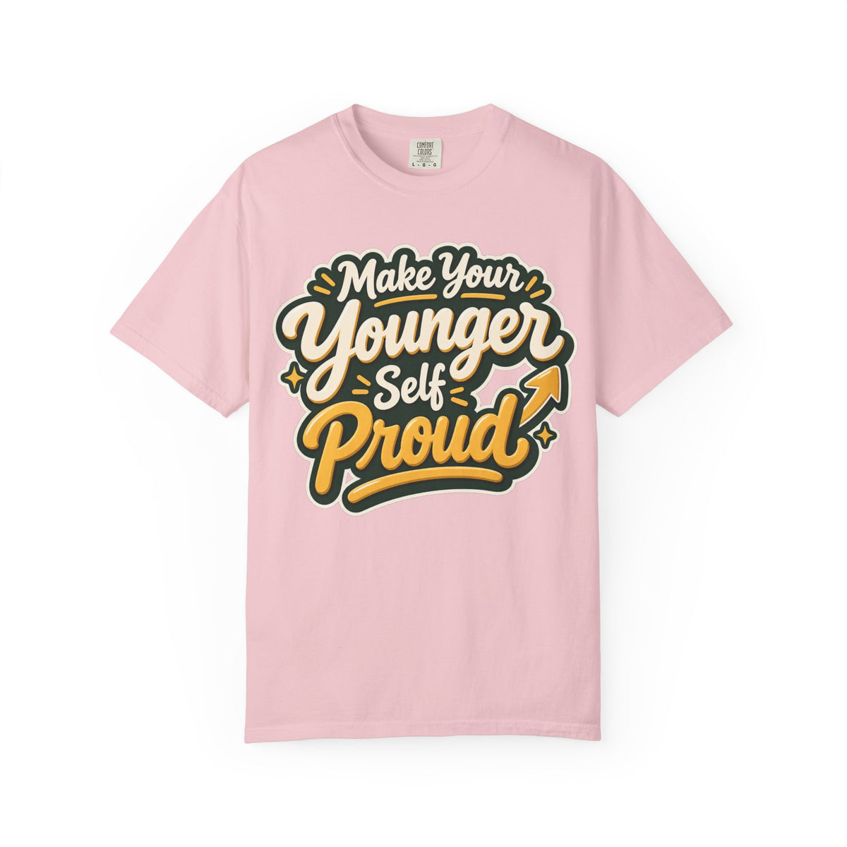 Make Your Younger Self Proud T-Shirt