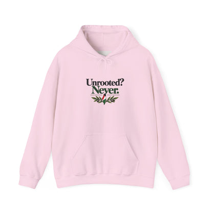 Hoodie — "Unrooted? Never." / "Roots Deeper Than Occupation" Graphic Hoodie