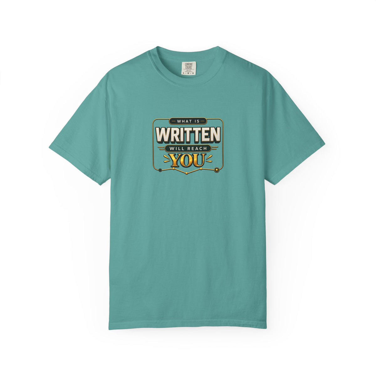 Inspirational 'Written Will Reach You' Graphic T-Shirt