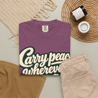 Carry Peace Wherever You Go T-Shirt