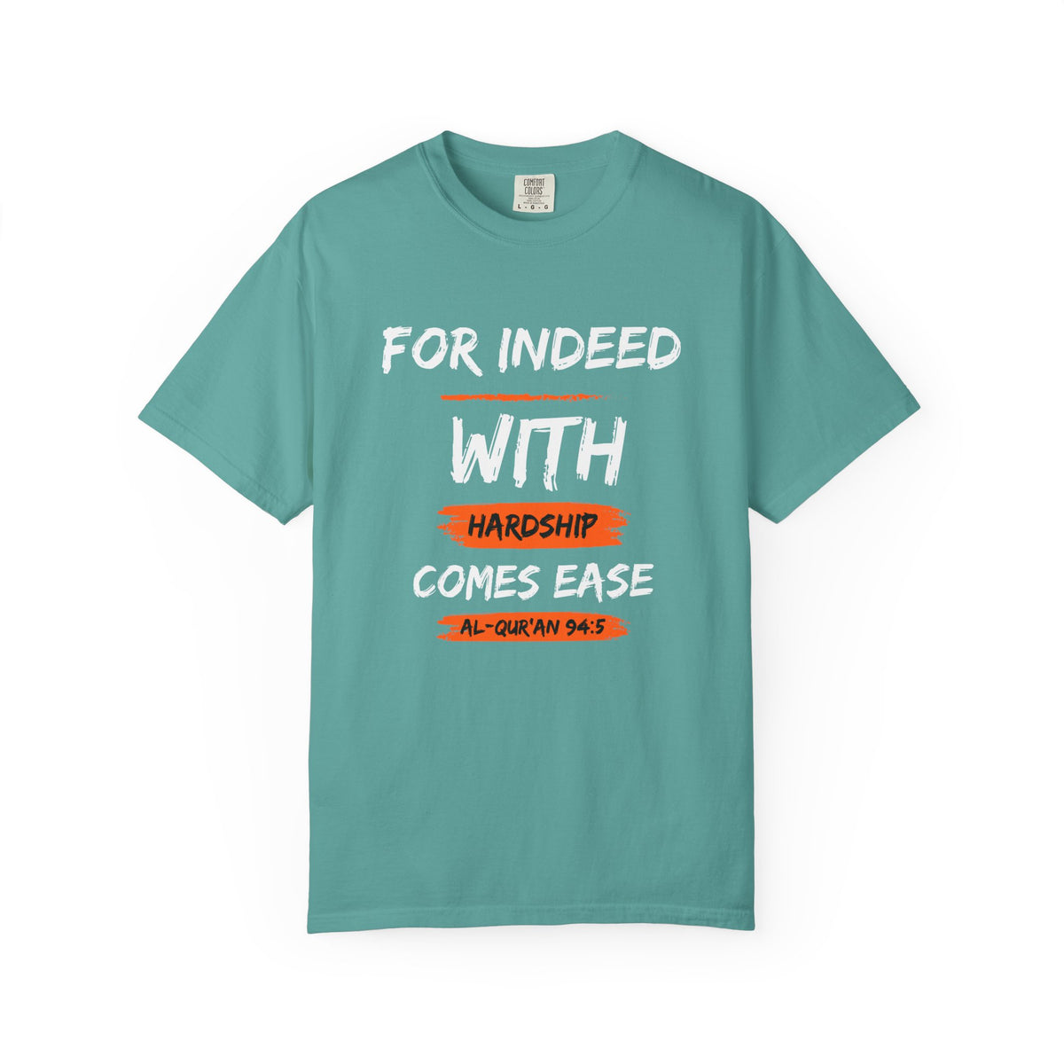 Inspirational Quran Quote T-Shirt — "For Indeed, With Hardship Comes Ease"