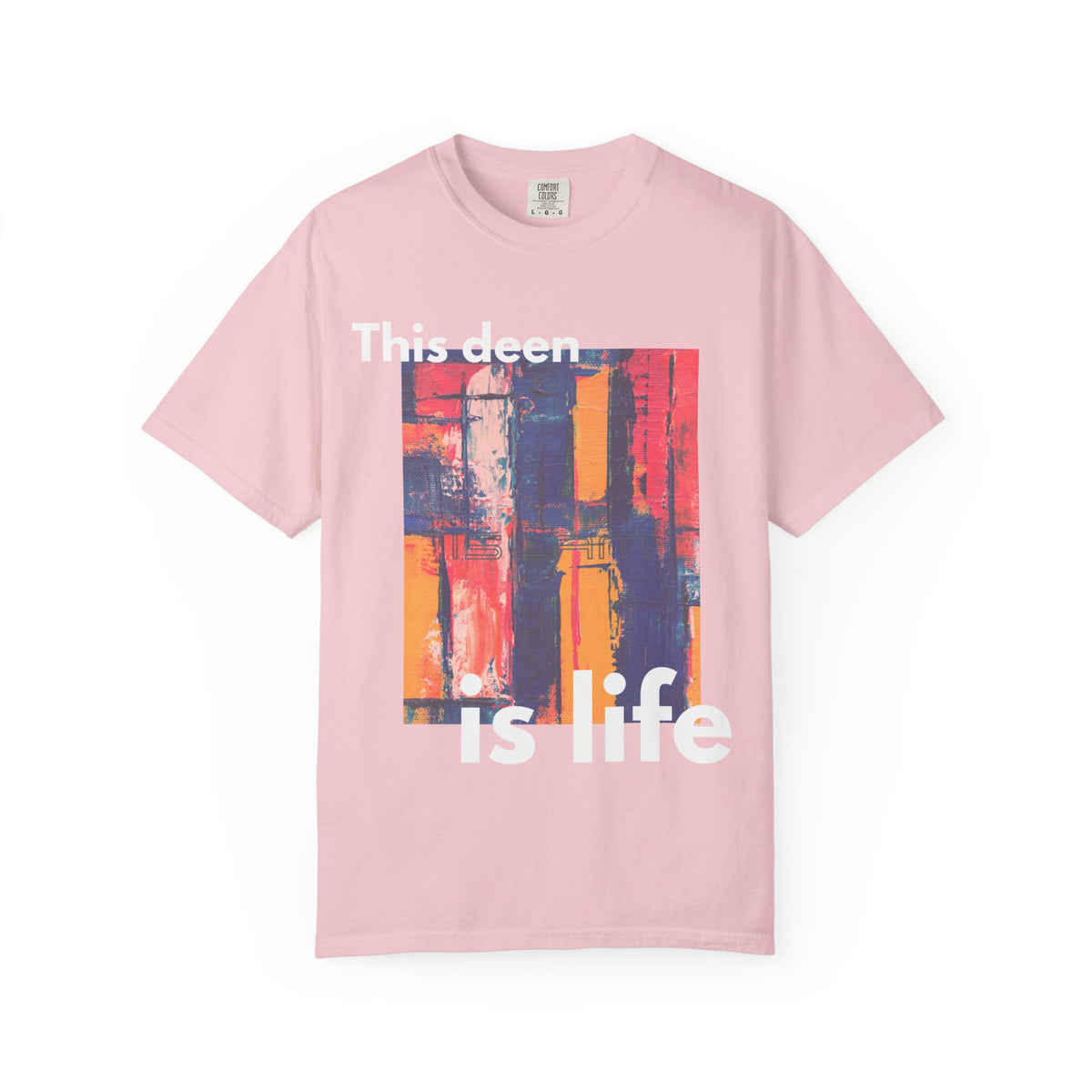 This Deen Is Life T-Shirt — Islamic Faith Graphic Tee