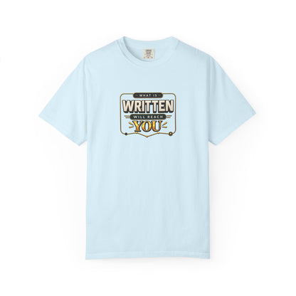 Inspirational 'Written Will Reach You' Graphic T-Shirt