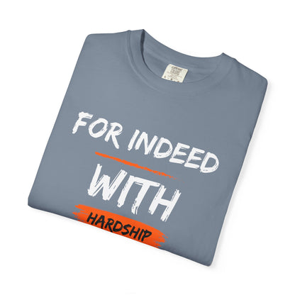Inspirational Quran Quote T-Shirt — "For Indeed, With Hardship Comes Ease"