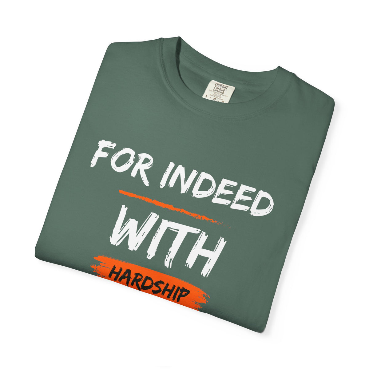 Inspirational Quran Quote T-Shirt — "For Indeed, With Hardship Comes Ease"
