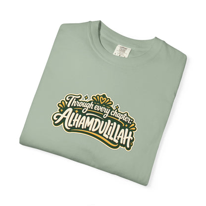 Alhamdulillah Graphic T-Shirt — 'Through Every Chapter' Tee