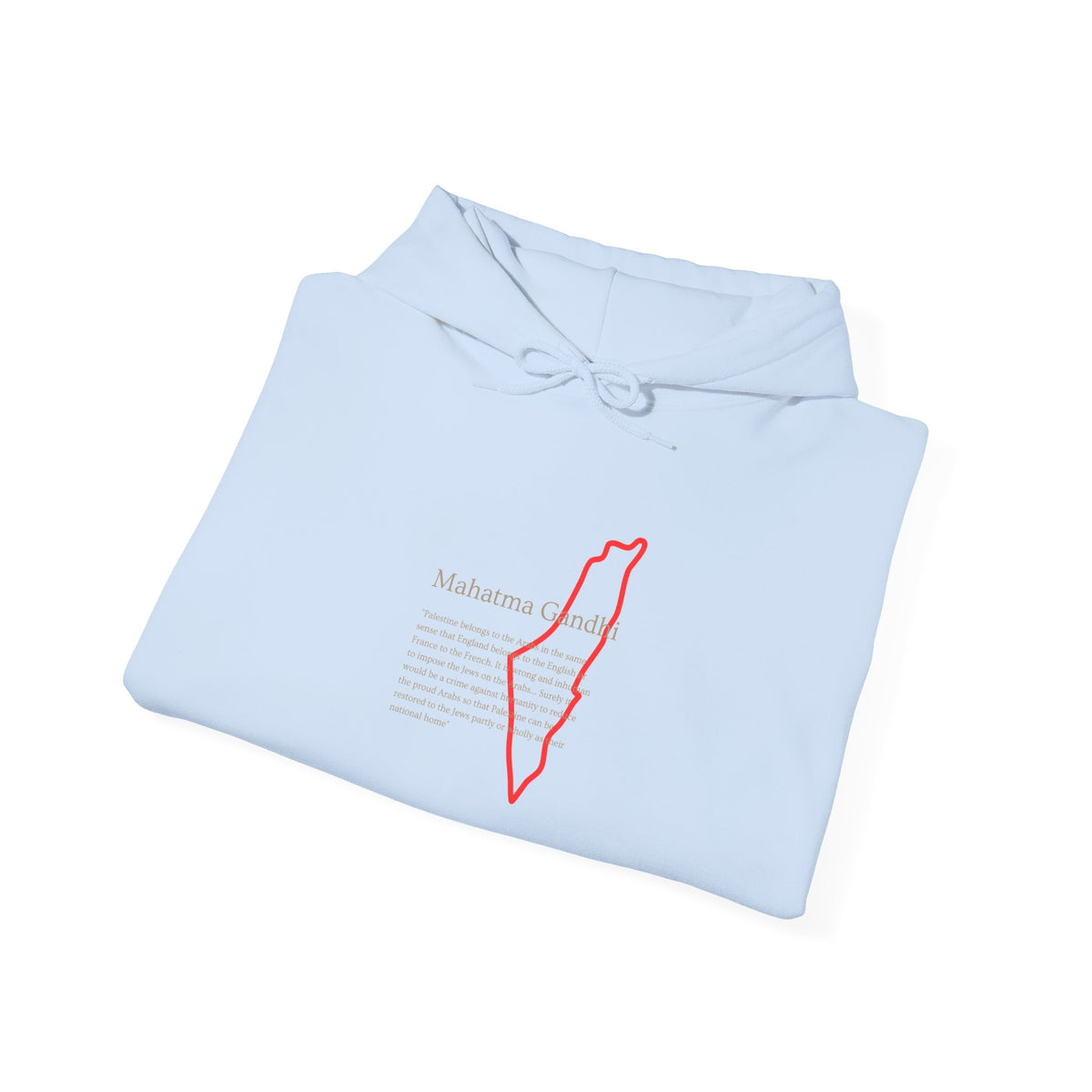 Hoodie — Mahatma Gandhi Quote with Red Palestine Map Outline