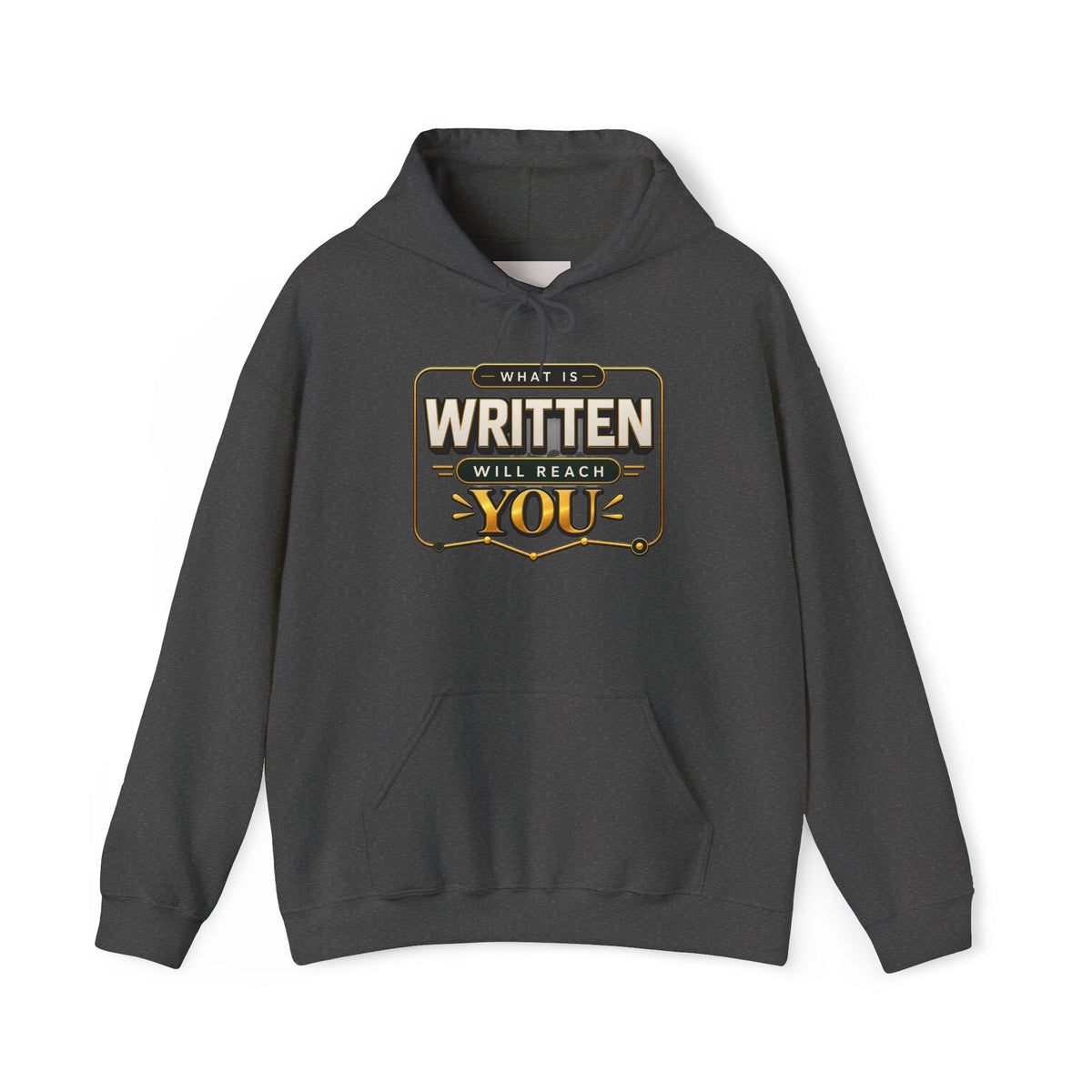 Hoodie - "What Is Written Will Reach You" Vintage Sign Graphic Hoodie