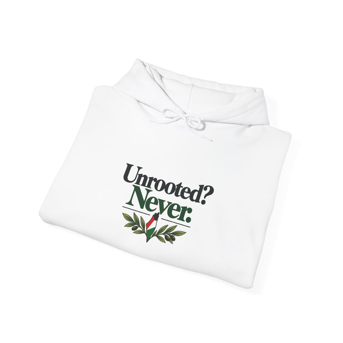 Hoodie — "Unrooted? Never." / "Roots Deeper Than Occupation" Graphic Hoodie