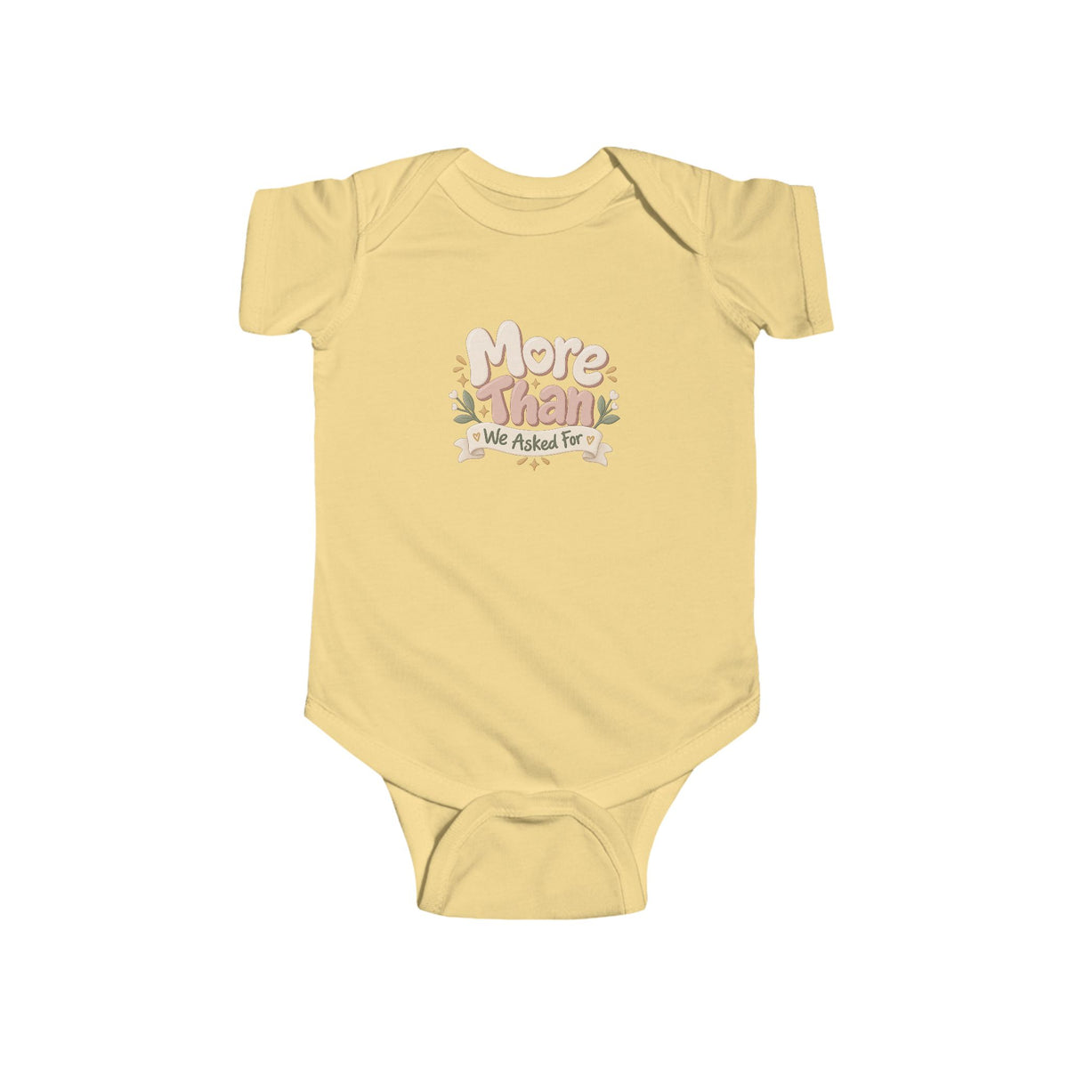Infant Bodysuit - "More Than We Asked For" Floral Baby Onesie