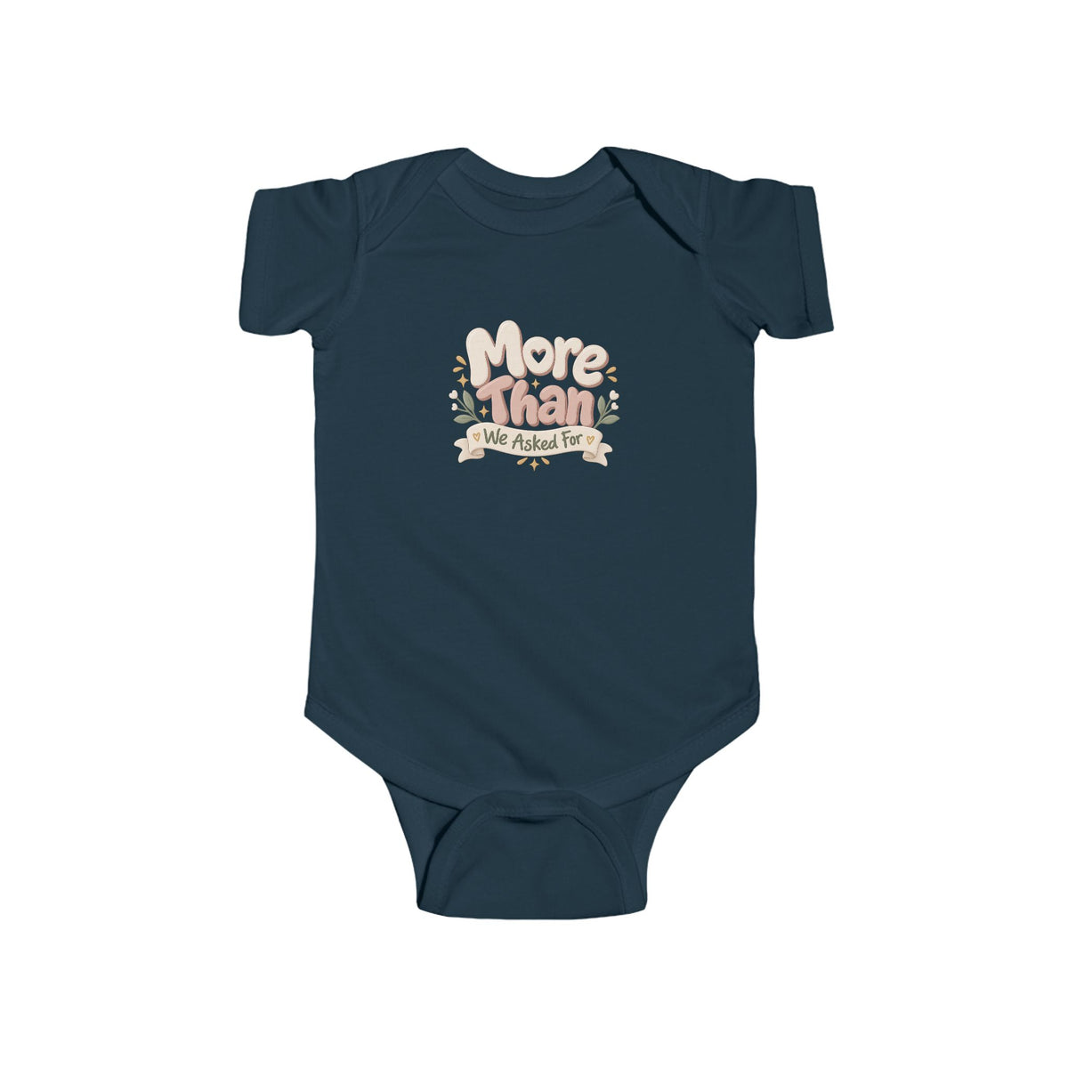 Infant Bodysuit - "More Than We Asked For" Floral Baby Onesie