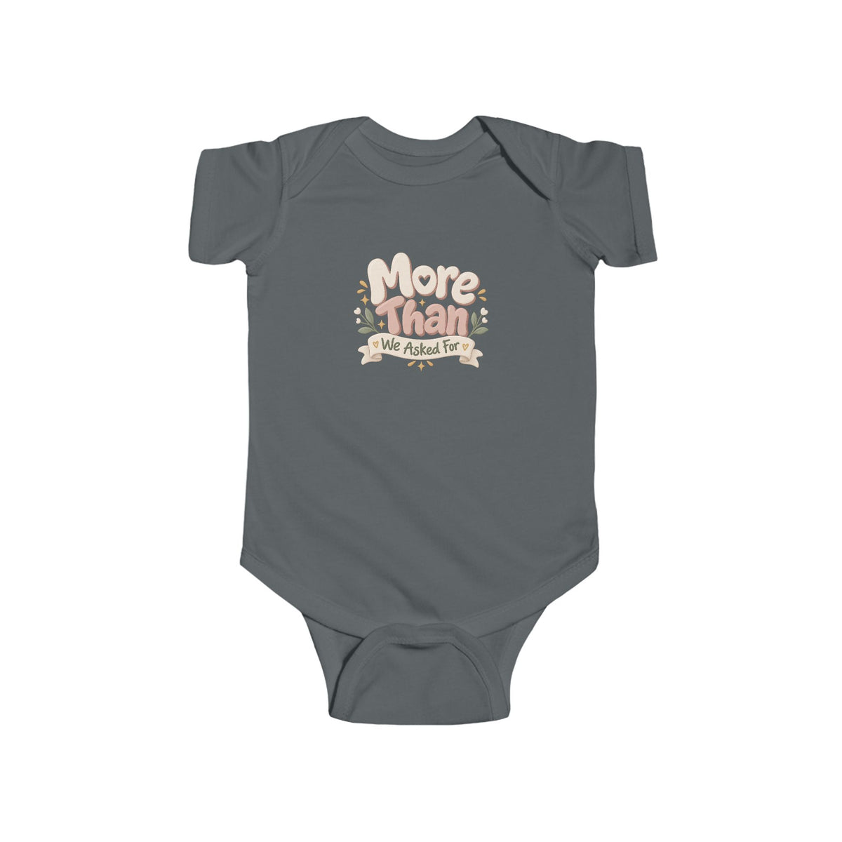 Infant Bodysuit - "More Than We Asked For" Floral Baby Onesie