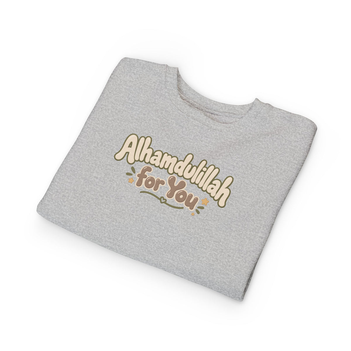 Alhamdulillah For You Toddler Sweatshirt – Cute Islamic Kids Pullover