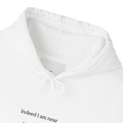 Hoodie — Minimal 'Indeed I Am Near' Quran Verse Pullover